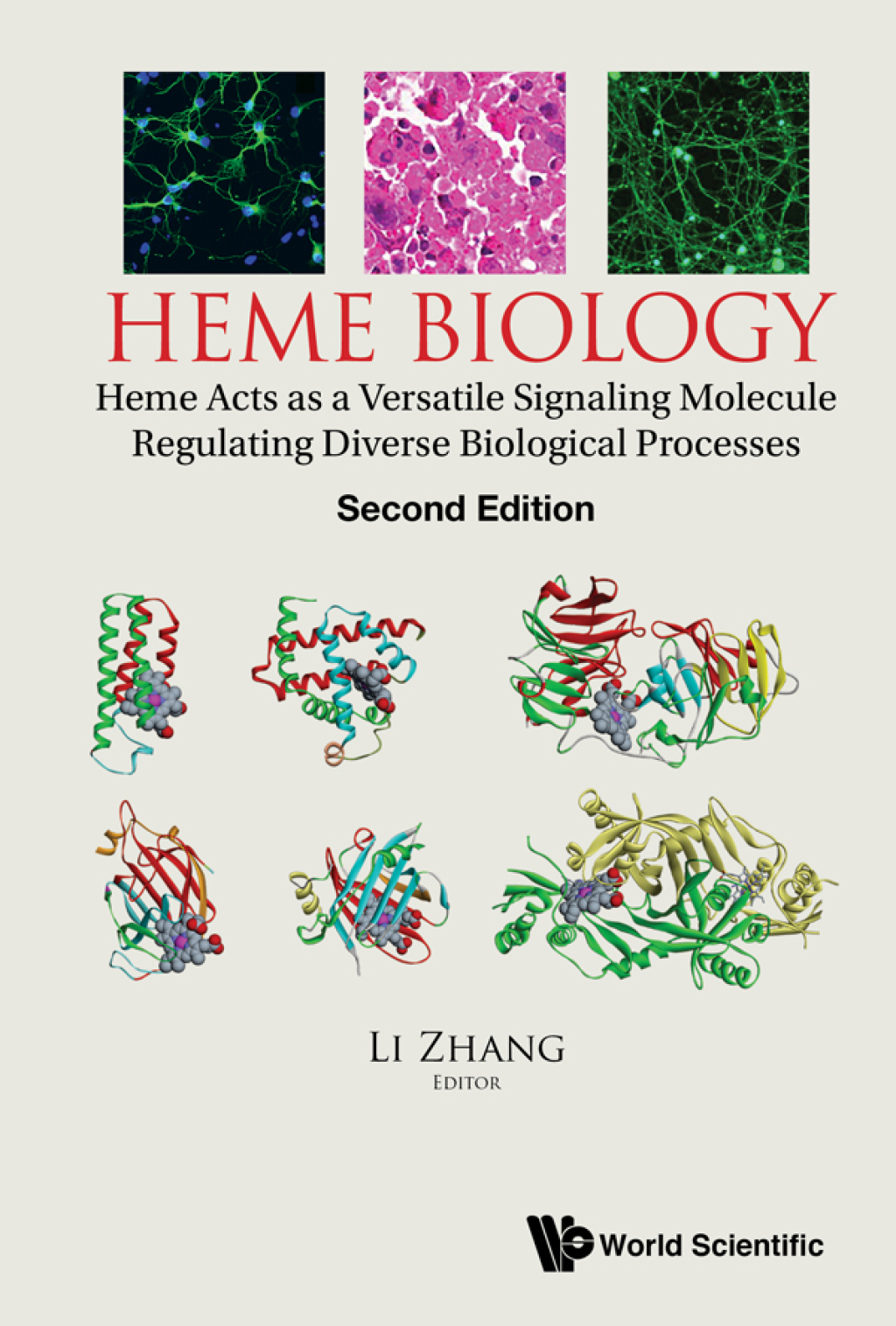 Heme Biology: Heme Acts as a Versatile Signaling Molecule Regulating Diverse Biological Processes 2nd Edition