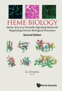 Omslagafbeelding: Heme Biology: Heme Acts As A Versatile Signaling Molecule Regulating Diverse Biological Processes (Second Edition) 2nd edition 9789811211287
