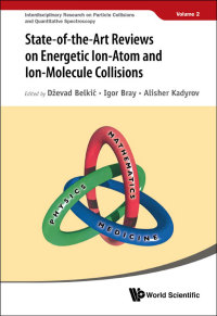 Cover image: STATE-OF-THE-ART REVIEWS ENERGETIC ION-ATOM & ION-MOLECULE 9789811211607