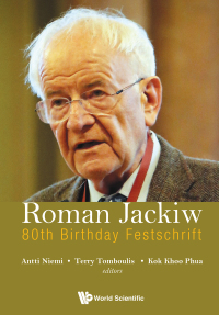 Cover image: Roman Jackiw: 80th Birthday Festschrift 1st edition 9789811210662