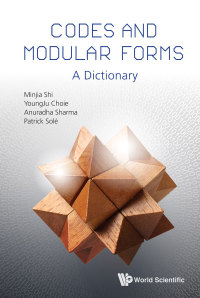Titelbild: CODES AND MODULAR FORMS: A DICTIONARY 9789811212918