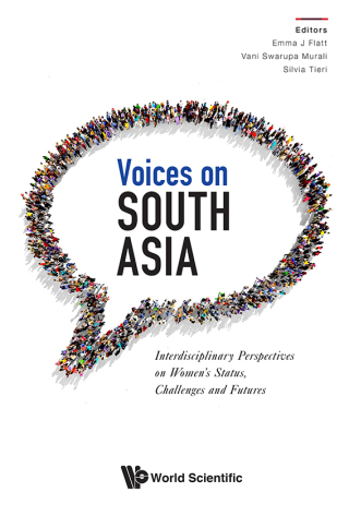 Omslagafbeelding: Voices on South Asia: Interdisciplinary Perspectives on Women's Status, Challenges and Futures 1st edition 9789811213250