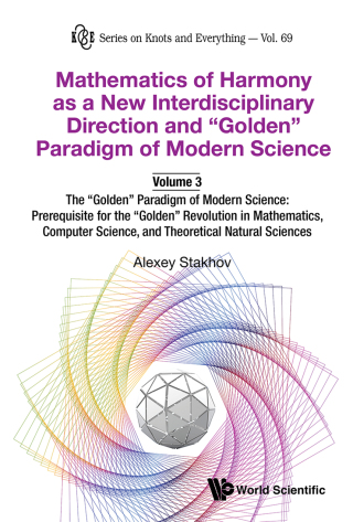 Cover image: Mathematics of Harmony as a New Interdisciplinary Direction and “Golden” Paradigm of Modern Science 9789811213496