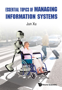 Cover image: Essential Topics of Managing Information Systems 9789811213557