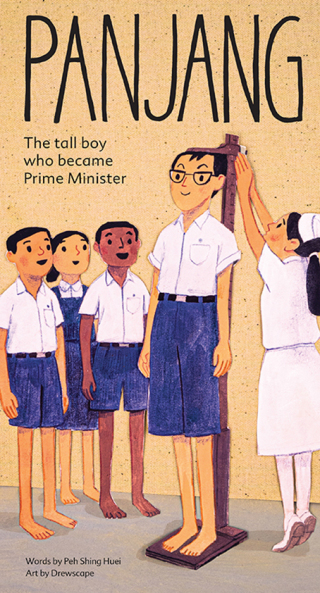 Cover image: PANJANG: THE TALL BOY WHO BECAME PRIME MINISTER 9789811213861