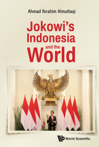 Imagen de portada: JOKOWI'S INDONESIA AND THE WORLD 9789811214073