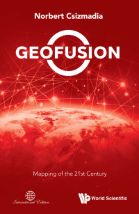 Imagen de portada: Geofusion: Mapping of the 21st Century 9789811214653