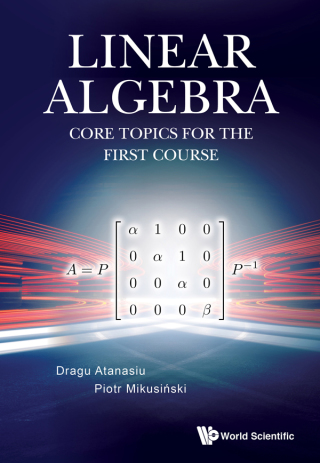 Cover image: Linear Algebra: Core Topics for the First Course 9789811215025