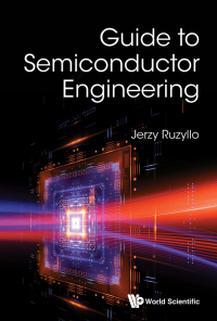 Cover image: GUIDE TO SEMICONDUCTOR ENGINEERING 9789811215995