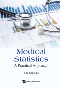 表紙画像: MEDICAL STATISTICS: A PRACTICAL APPROACH 9789811217517