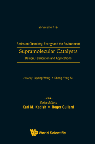 Imagen de portada: Supramolecular Catalysts: Design, Fabrication, and Applications 1st edition 9789811217791