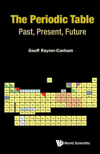 Cover image: The Periodic Table: Past, Present, and Future 9789811218484