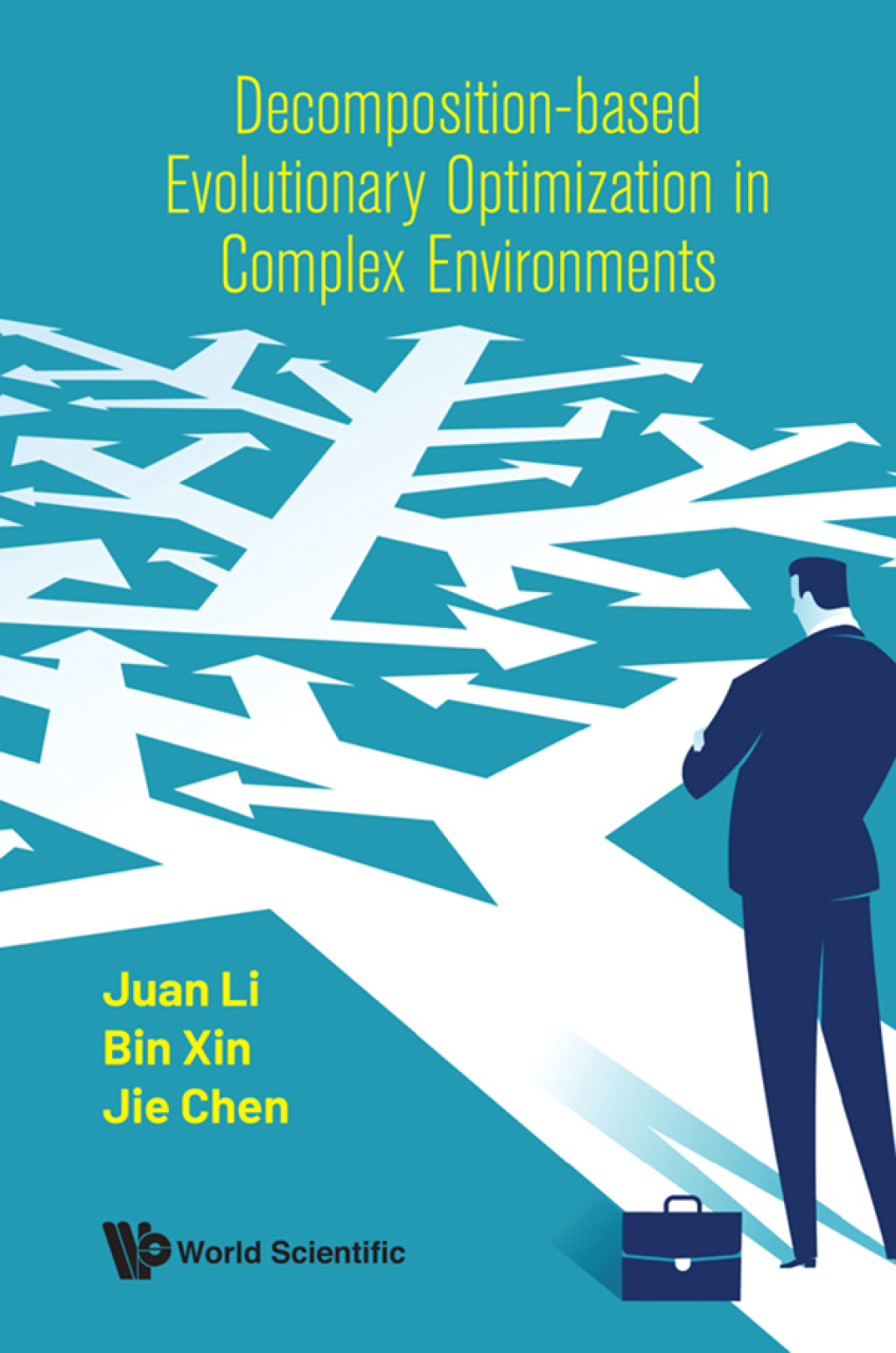 Decomposition-based Evolutionary Optimization in Complex Environments (eBook)