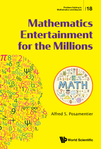 Cover image: MATHEMATICS ENTERTAINMENT FOR THE MILLIONS 9789811219900