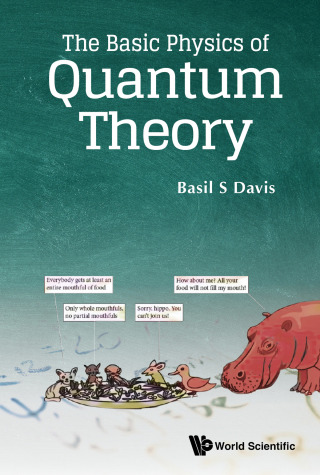 Cover image: The Basic Physics of Quantum Theory 9789811219399