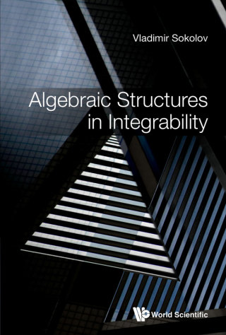 Cover image: Algebraic Structures in Integrability: Foreword by Victor Kac 9789811219641