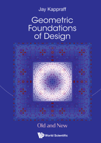 Cover image: GEOMETRIC FOUNDATIONS OF DESIGN: OLD AND NEW 9789811219702