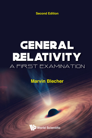 Cover image: General Relativity: A First Examination 2nd edition 9789811220432