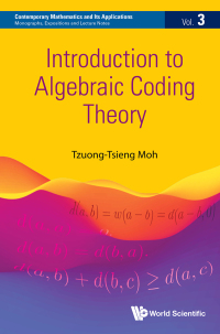 表紙画像: INTRODUCTION TO ALGEBRAIC CODING THEORY 9789811220968