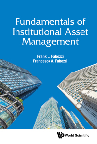 Imagen de portada: FUNDAMENTALS OF INSTITUTIONAL ASSET MANAGEMENT 9789811220029