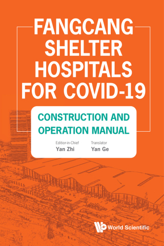 Cover image: Fangcang Shelter Hospitals for COVID-19: Construction and Operation Manual 1st edition 9789811223068