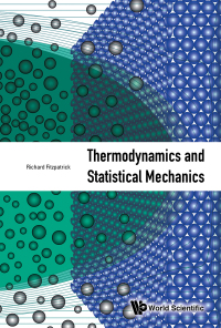 Cover image: THERMODYNAMICS AND STATISTICAL MECHANICS 9789811223358