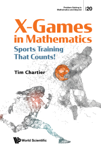Cover image: X Games in Mathematics:Sports Training That Counts! 9789811223839