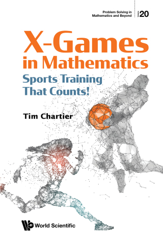 Omslagafbeelding: X Games in Mathematics: Sports Training That Counts! 9789811223839