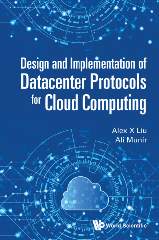 Imagen de portada: Design and Implementation of Datacenter Protocols for Cloud Computing 1st edition 9789811224041