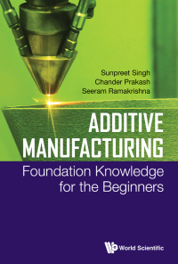 Cover image: ADDITIVE MANUFACTURING 9789811224812