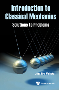 Cover image: Introduction to Classical Mechanics: Solutions to Problems 9789811224942