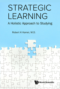 Cover image: Strategic Learning: A Holistic Approach to Studying 9789811226632