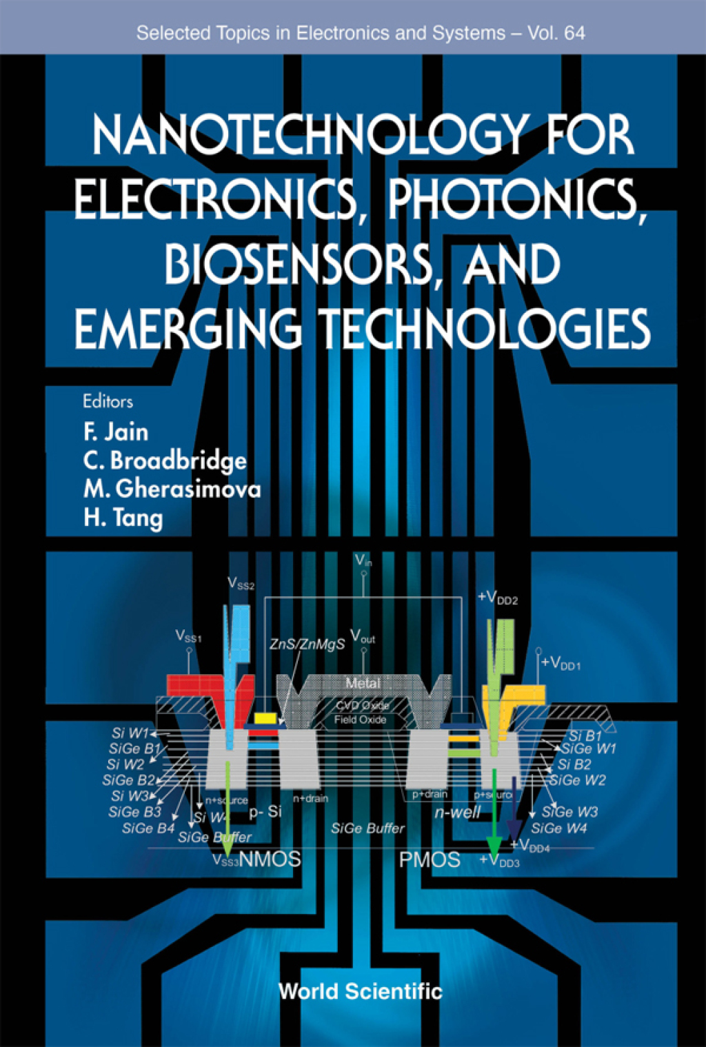 Nanotechnology for Electronics, Photonics, Biosensors, and Emerging Technologies 1st Edition