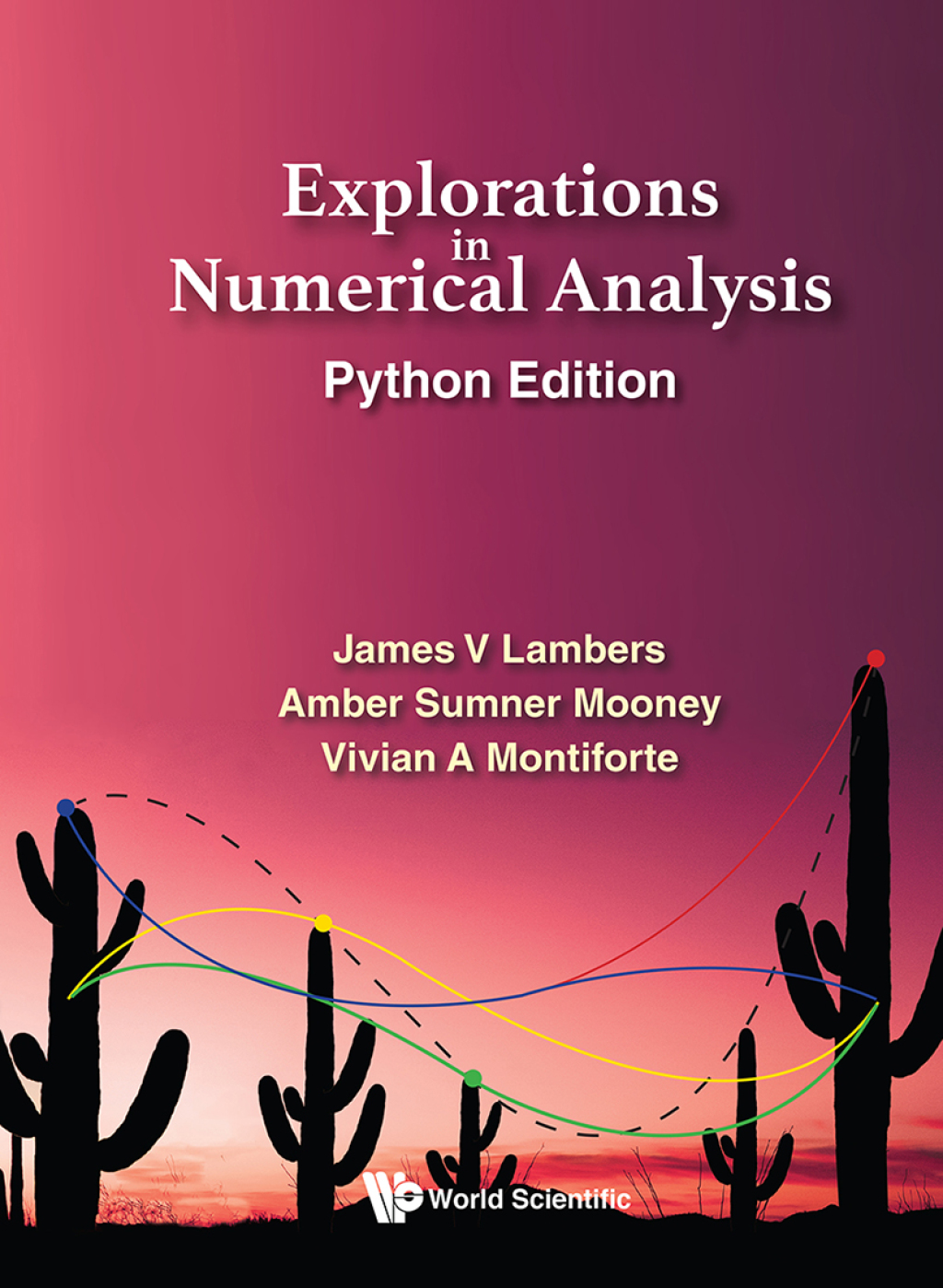 Explorations in Numerical Analysis: Python Edition (eBook)