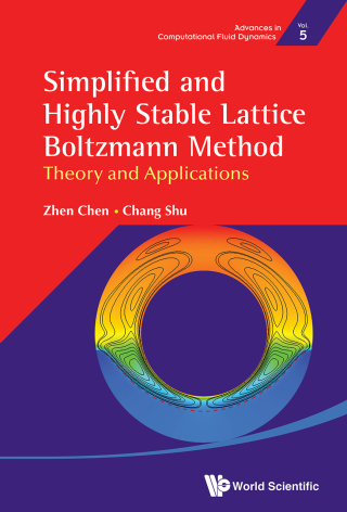 Imagen de portada: Simplified and Highly Stable Lattice Boltzmann Method: Theory and Applications 9789811228490