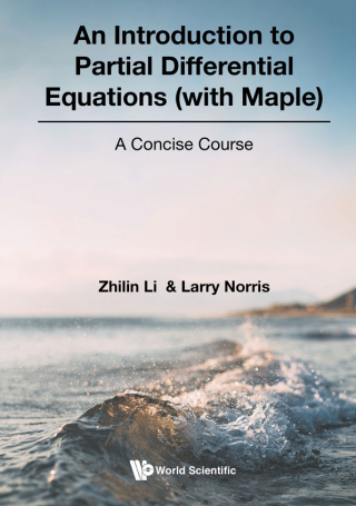 Cover image: An Introduction to Partial Differential Equations (with Maple): A Concise Course 9789811228629