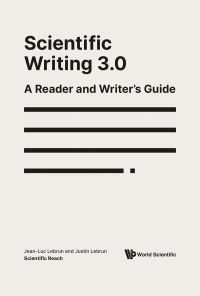 Imagen de portada: SCIENTIFIC WRITING 3.0: A READER AND WRITER'S GUIDE 9789811228834