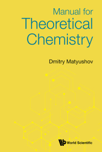 Omslagafbeelding: MANUAL FOR THEORETICAL CHEMISTRY 9789811228896
