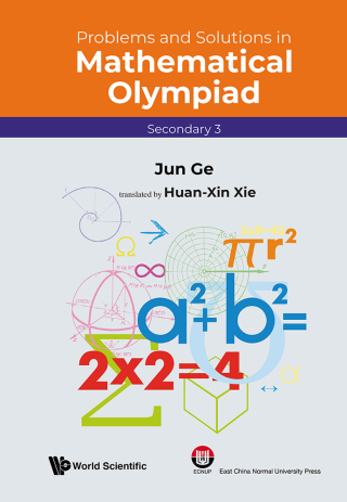 Titelbild: Problems and Solutions in Mathematical Olympiad: Secondary 3 9789811229824