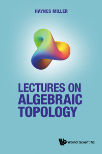 Cover image: LECTURES ON ALGEBRAIC TOPOLOGY 9789811231247