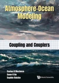 Imagen de portada: ATMOSPHERE-OCEAN MODELING: COUPLING AND COUPLERS 9789811232930