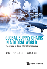 Cover image: Global Supply Chains in a Glocal World: The Impact of Covid-19 and Digitalisation 9789811237522