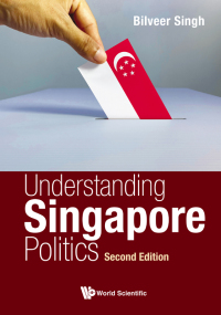 Cover image: UNDERSTAND SG POLITICS (2ND ED) 2nd edition 9789811243370