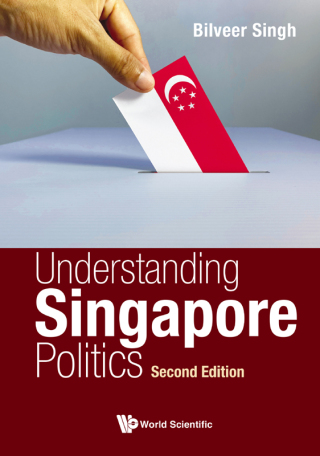 Cover image: Understanding Singapore Politics 2nd edition 9789811243370