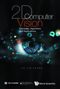 Titelbild: 2D COMPUTER VISION: PRINCIPLES, ALGORITHMS AND APPLICATIONS 9789811245084