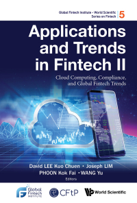 Omslagafbeelding: APPLICATIONS AND TRENDS IN FINTECH II 9789811247996
