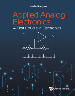صورة الغلاف: Applied Analog Electronics: A First Course in Electronics 9789811254413
