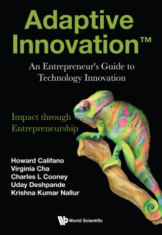 Cover image: Adaptive Innovation™: An Entrepreneur's Guide to Technology Innovation 9789811263927