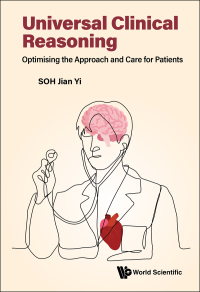 Cover image: UNIVERSAL CLINICAL REASONING 9789811269288