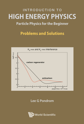 Cover image: Introduction to High Energy Physics: Particle Physics for the Beginner: Problems and Solutions 9789811270123